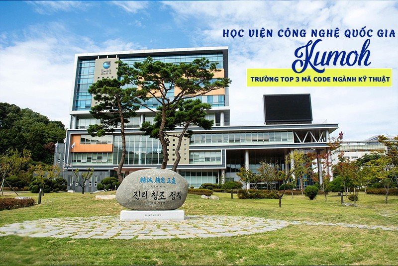 HỌC VIỆN CÔNG NGHỆ QUỐC GIA KUMOH